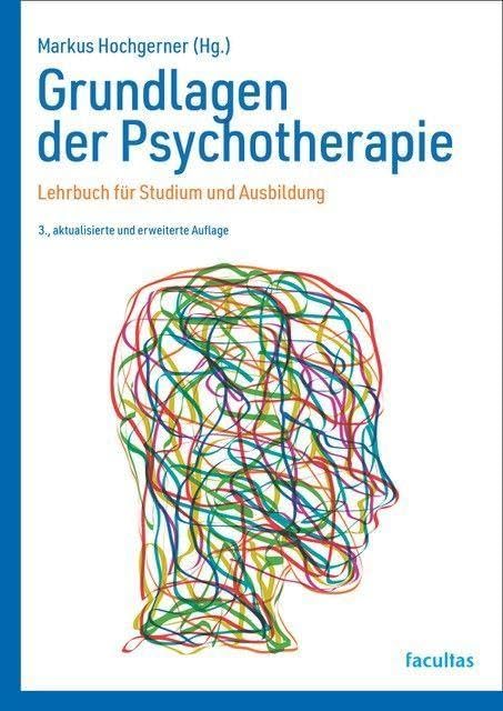 Cover des Lehrbuchs "Grundlagen der Psychotherpaie". in blau und weiß gehalten, zudem ein stilisierter Kopf aus bunten linien